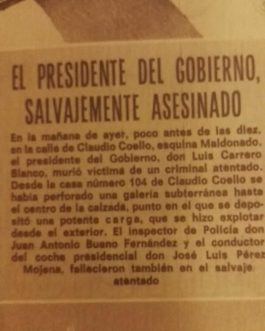 DIARIO ABC 21 DE DICIEMBRE DE 1973 – Época franco ATENTADO DE CARRERO BLANCO