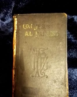 Con Jesús al Paraiso Edición de 1937 (guerra civil) De El Monte Carmelo